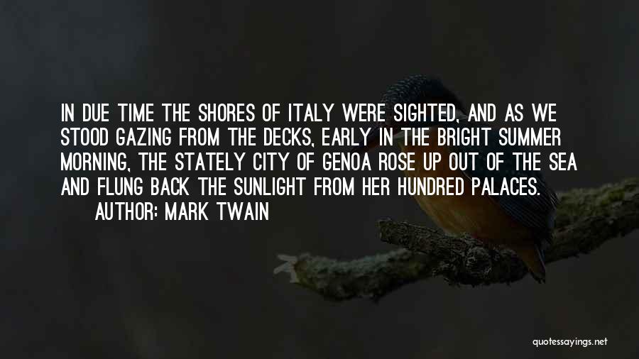 Morning Sunlight Quotes By Mark Twain