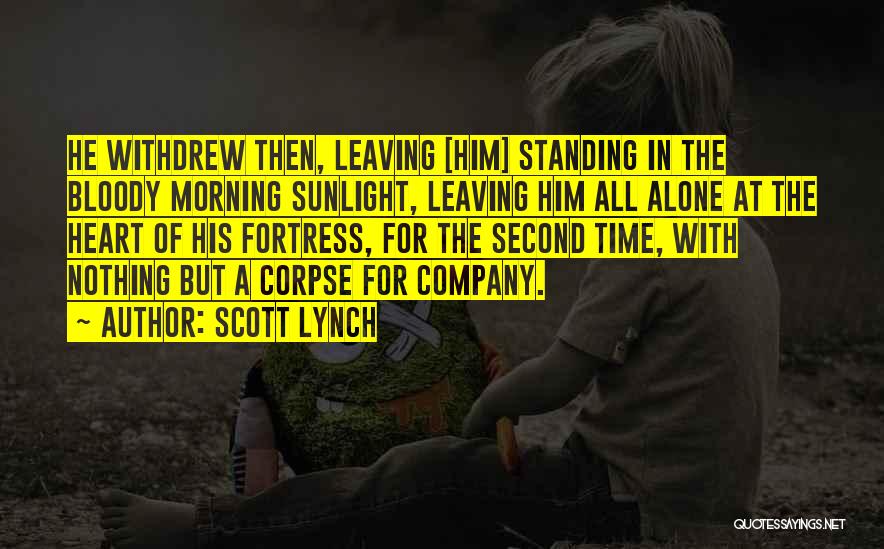 Morning Sunlight Quotes By Scott Lynch