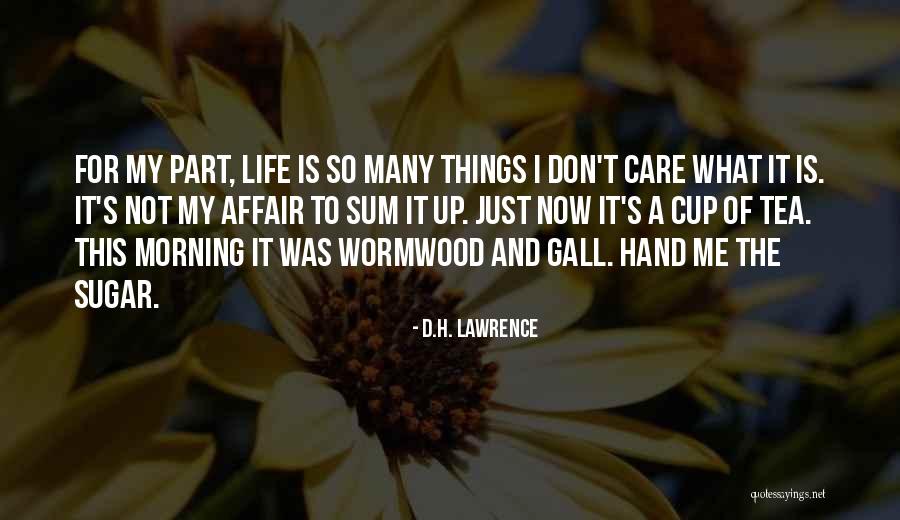 Morning Tea Quotes By D.H. Lawrence