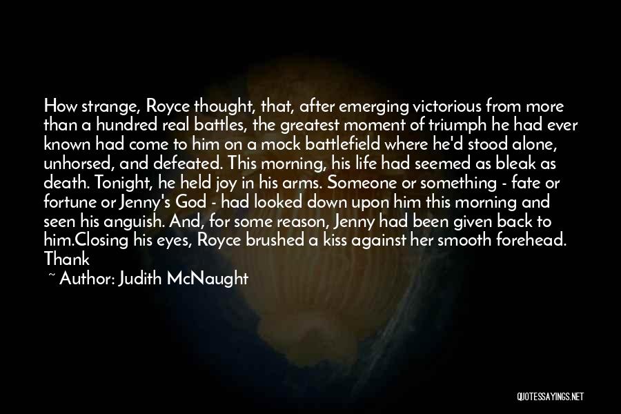 Morning Thank God Quotes By Judith McNaught