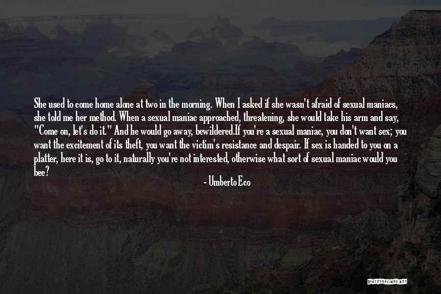 Morning Theft Quotes By Umberto Eco Morning Theft Quotes By Umberto Eco