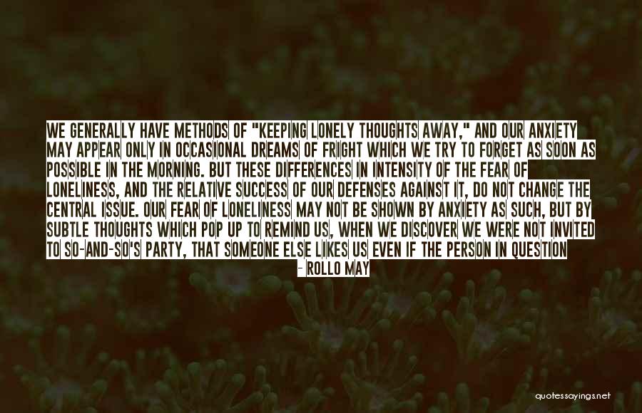 Morning Thoughts Quotes By Rollo May Morning Thoughts Quotes By Rollo May
