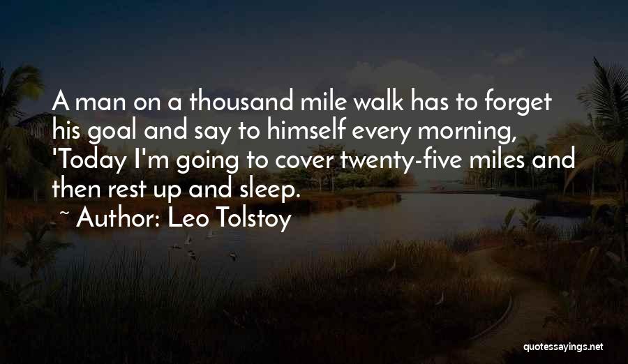 Morning Walk Quotes By Leo Tolstoy