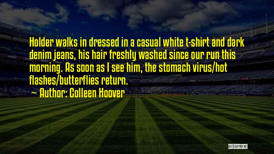 Morning Walks Quotes By Colleen Hoover