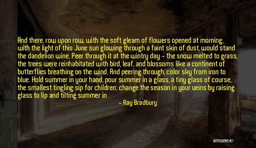 Morning Wine Quotes By Ray Bradbury Morning Wine Quotes By Ray Bradbury