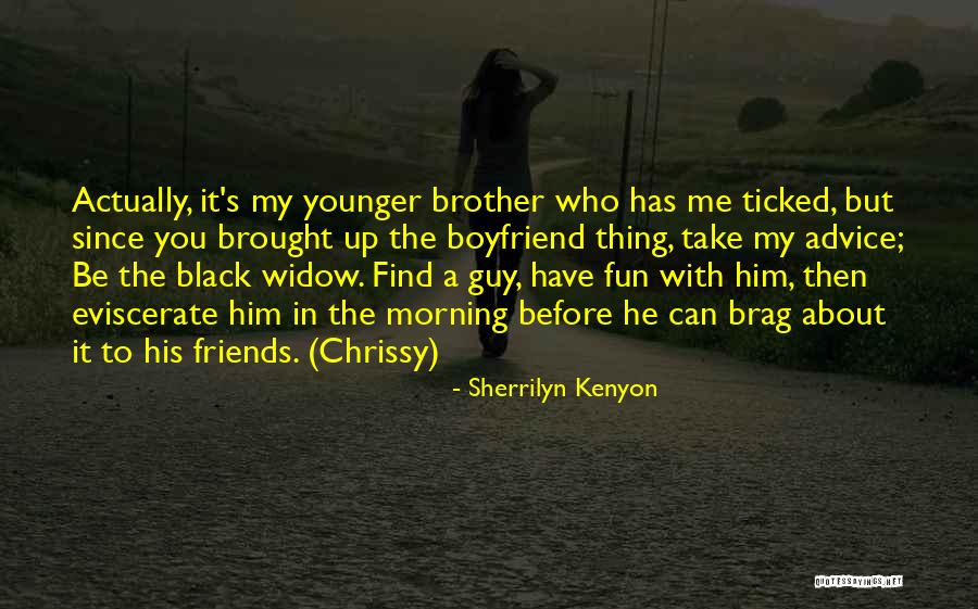 Morning With Friends Quotes By Sherrilyn Kenyon Morning With Friends Quotes By Sherrilyn Kenyon