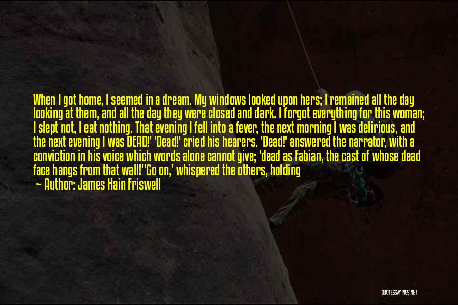 Morning Wood Quotes By James Hain Friswell