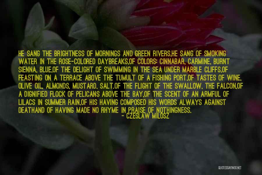 Mornings Are Made For Quotes By Czeslaw Milosz Mornings Are Made For Quotes By Czeslaw Milosz