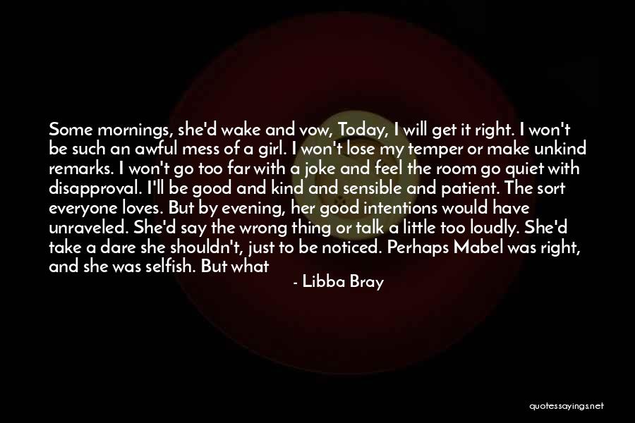 Mornings Are Made For Quotes By Libba Bray Mornings Are Made For Quotes By Libba Bray