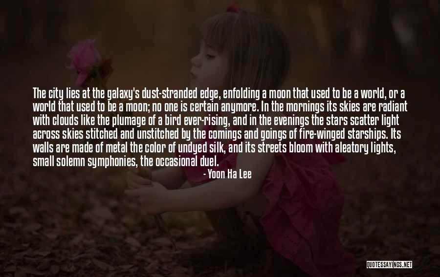 Mornings Are Made For Quotes By Yoon Ha Lee Mornings Are Made For Quotes By Yoon Ha Lee