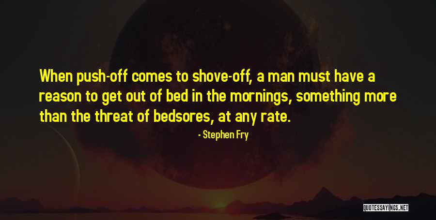 Mornings In Bed Quotes By Stephen Fry