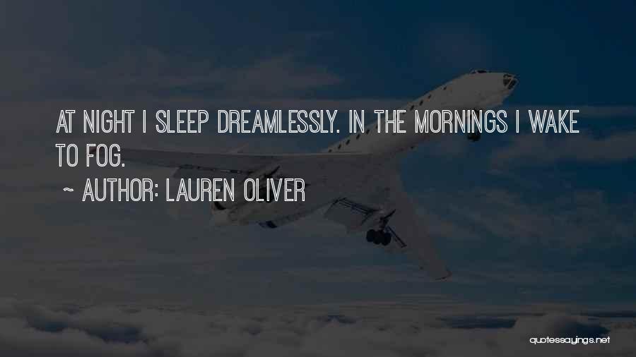 Mornings Quotes By Lauren Oliver