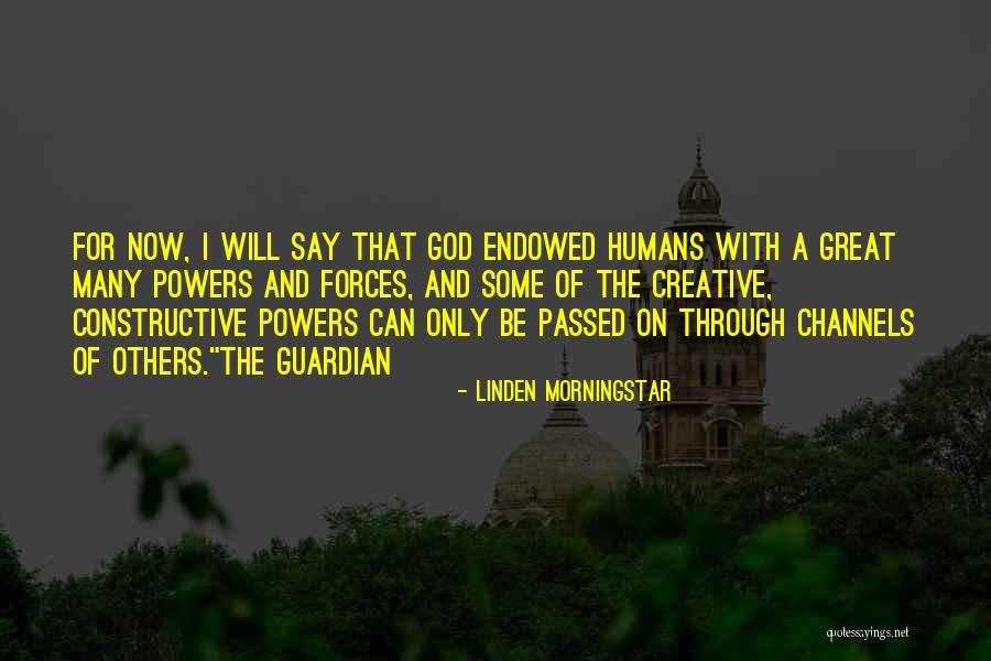 Morningstar Quotes By Linden Morningstar Morningstar Quotes By Linden Morningstar