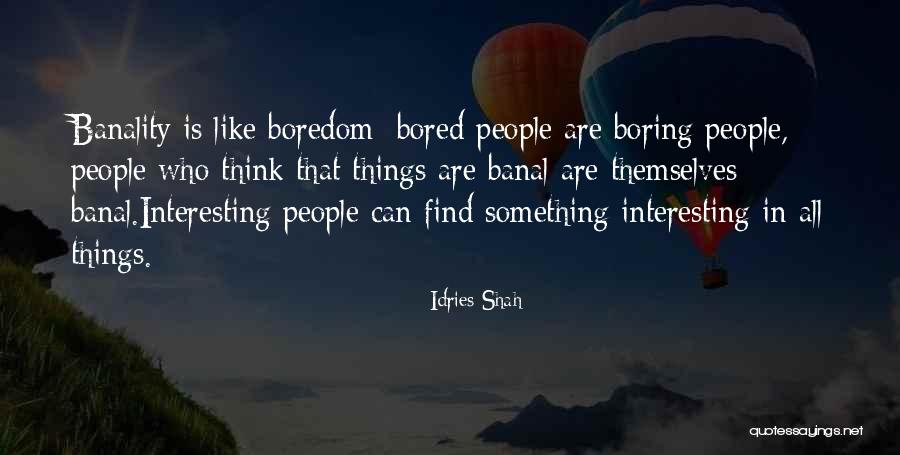 Mornstar Quotes By Idries Shah Mornstar Quotes By Idries Shah