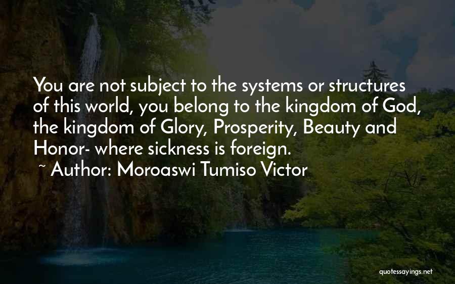 Moroaswi Tumiso Victor Quotes 1198906