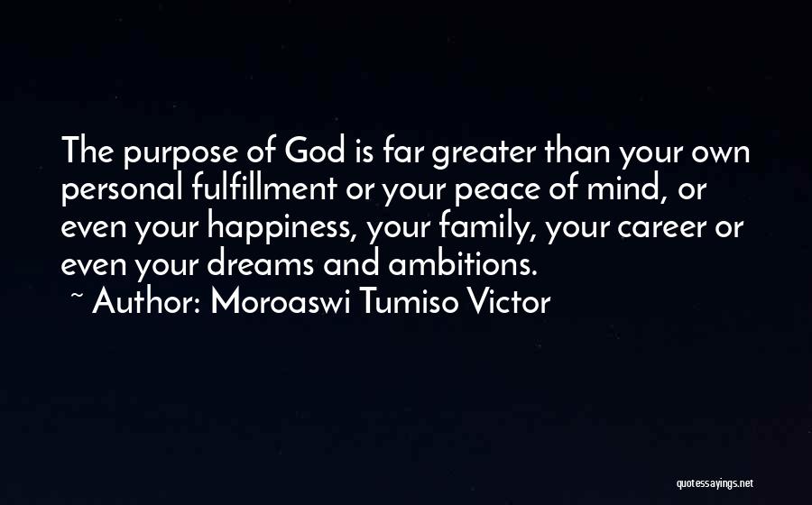 Moroaswi Tumiso Victor Quotes 1431160