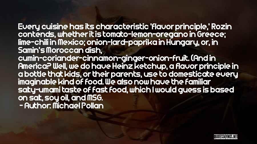 Moroccan Cuisine Quotes By Michael Pollan