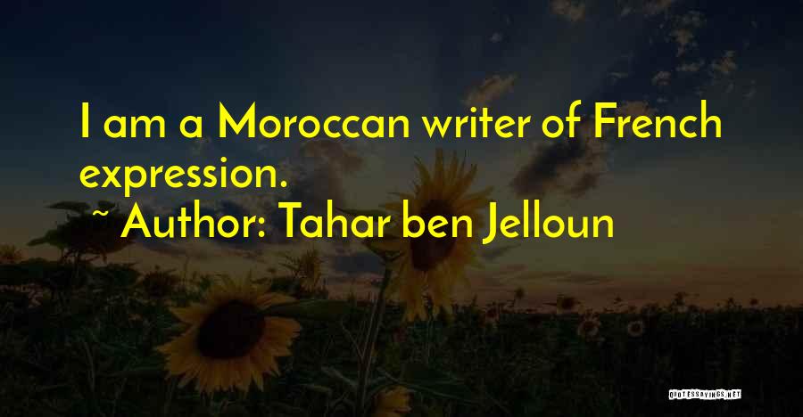 Moroccan Quotes By Tahar Ben Jelloun