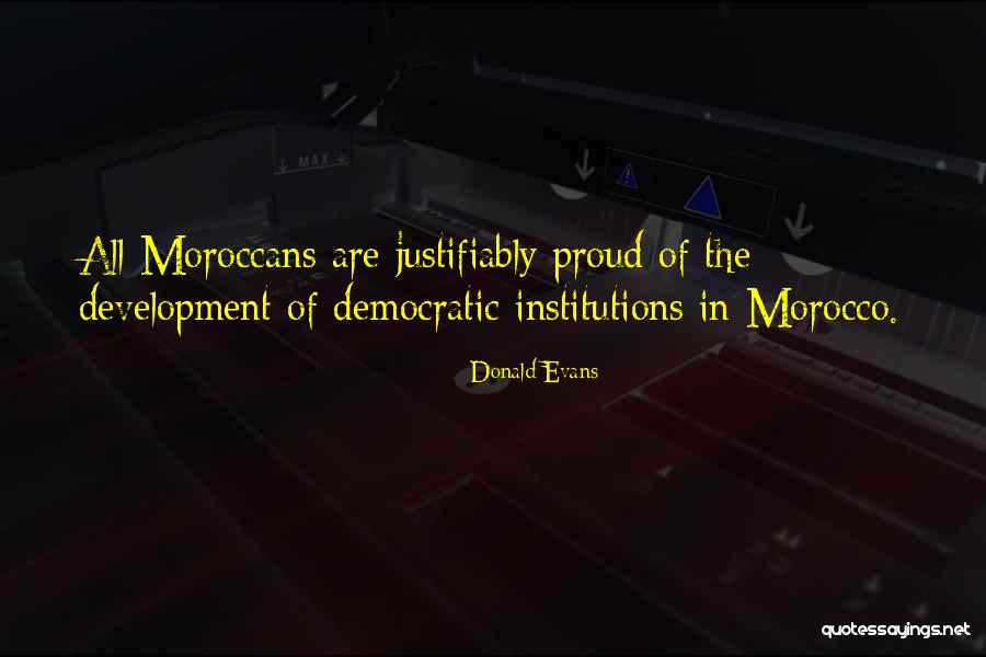 Moroccans Quotes By Donald Evans Moroccans Quotes By Donald Evans