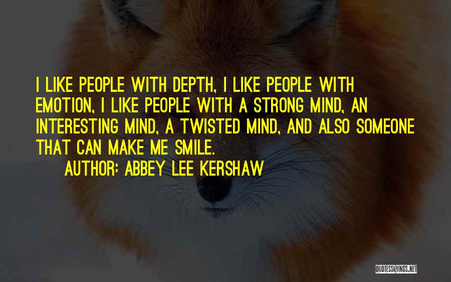 Morohoshi Lambo Quotes By Abbey Lee Kershaw