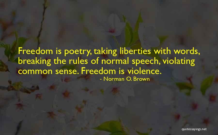 Moroles Jesus Quotes By Norman O. Brown Moroles Jesus Quotes By Norman O. Brown