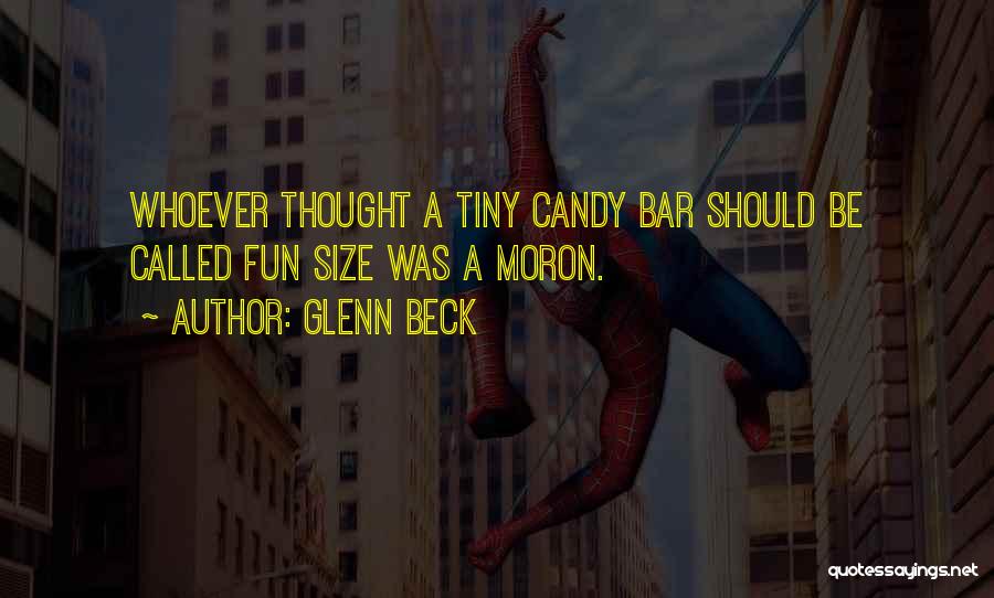 Moron Quotes By Glenn Beck