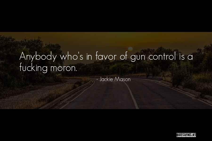 Moron Quotes By Jackie Mason