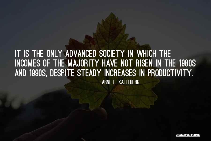 Moronic Celebrity Quotes By Arne L. Kalleberg Moronic Celebrity Quotes By Arne L. Kalleberg