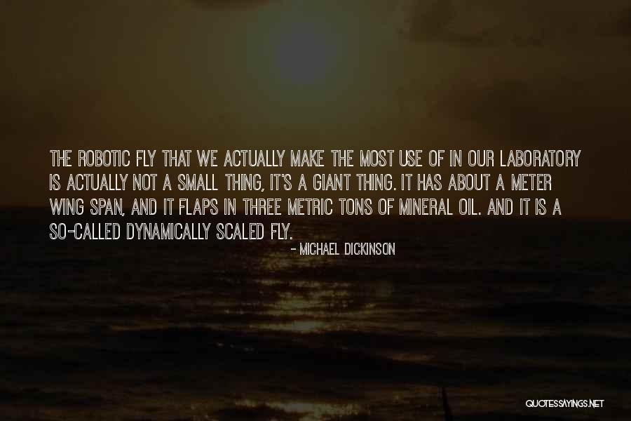Moronic Synonyms Quotes By Michael Dickinson Moronic Synonyms Quotes By Michael Dickinson
