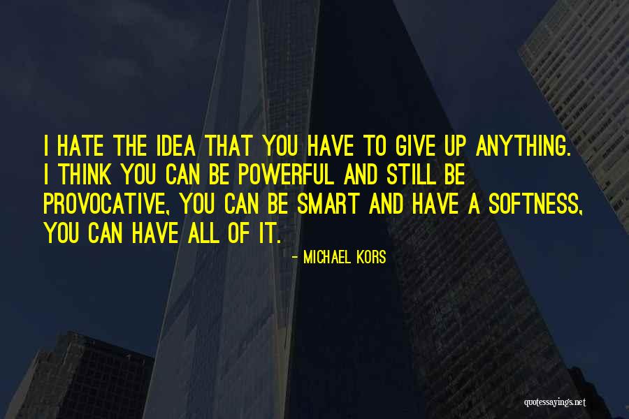 Moroso Performance Quotes By Michael Kors Moroso Performance Quotes By Michael Kors