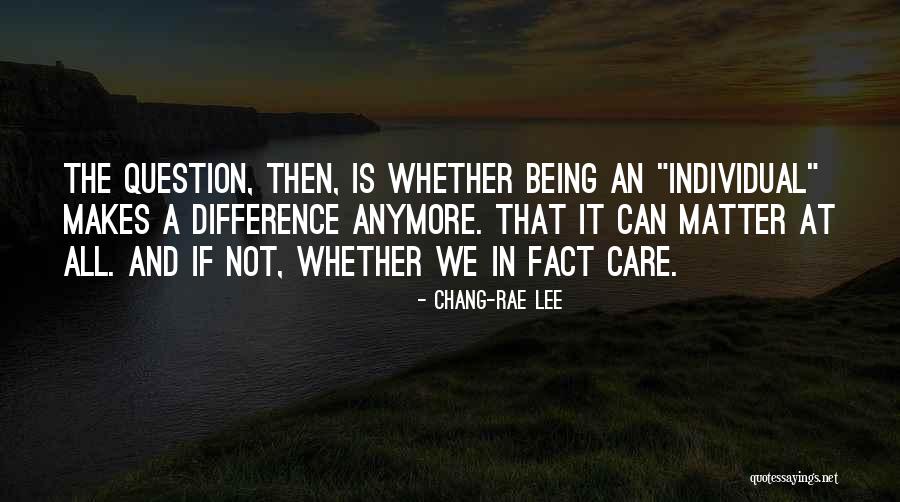 Moroto Giles Quotes By Chang-rae Lee Moroto Giles Quotes By Chang-rae Lee