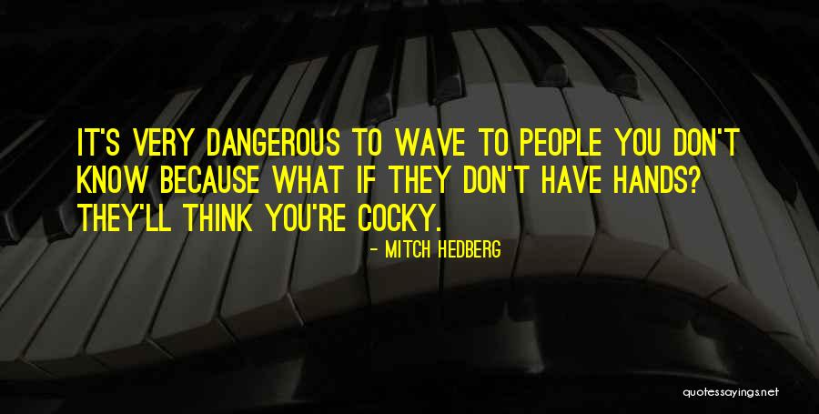 Morotti Arte Quotes By Mitch Hedberg Morotti Arte Quotes By Mitch Hedberg