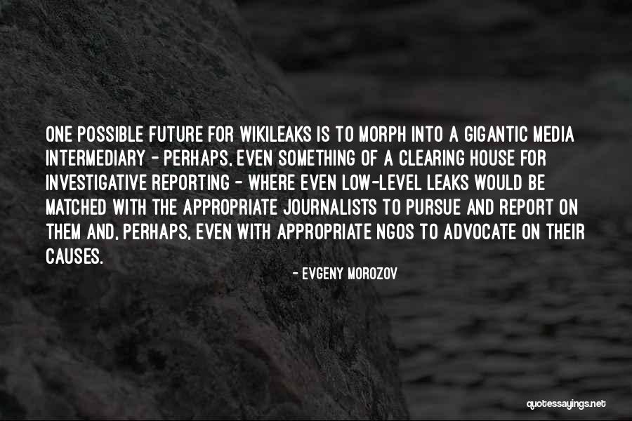Morph Quotes By Evgeny Morozov Morph Quotes By Evgeny Morozov