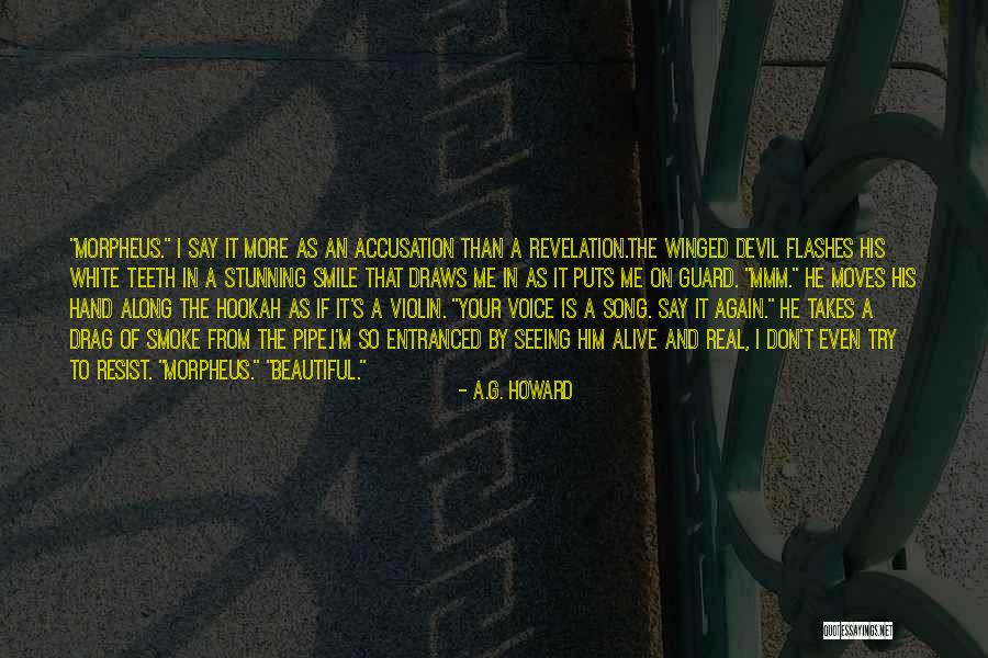 Morpheus And Alyssa Quotes By A.G. Howard Morpheus And Alyssa Quotes By A.G. Howard