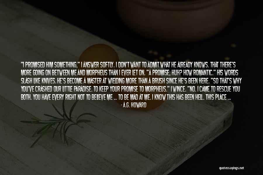 Morpheus And Alyssa Quotes By A.G. Howard Morpheus And Alyssa Quotes By A.G. Howard