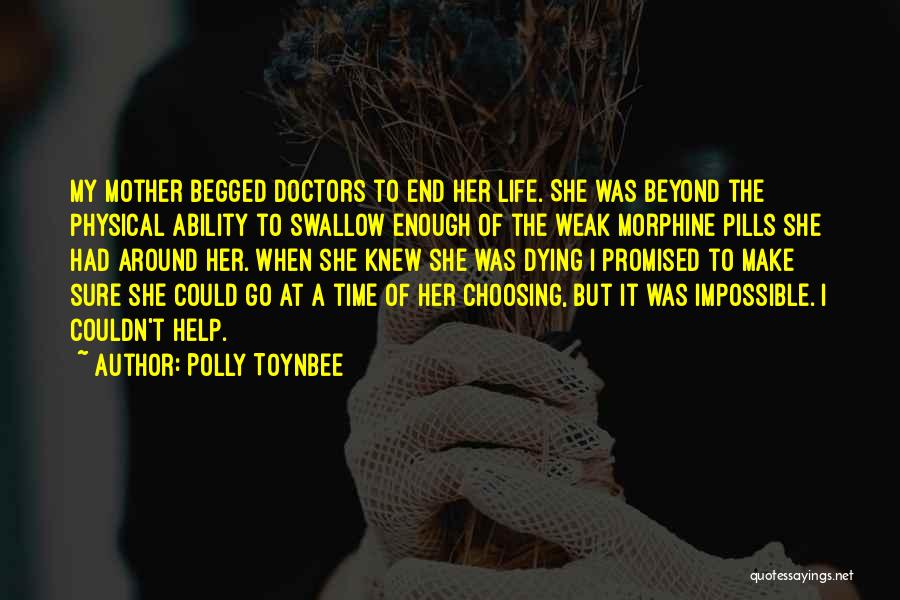 Morphine Quotes By Polly Toynbee