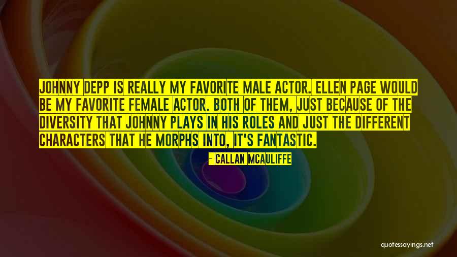 Morphs Quotes By Callan McAuliffe Morphs Quotes By Callan McAuliffe