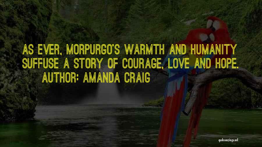 Morpurgo Quotes By Amanda Craig