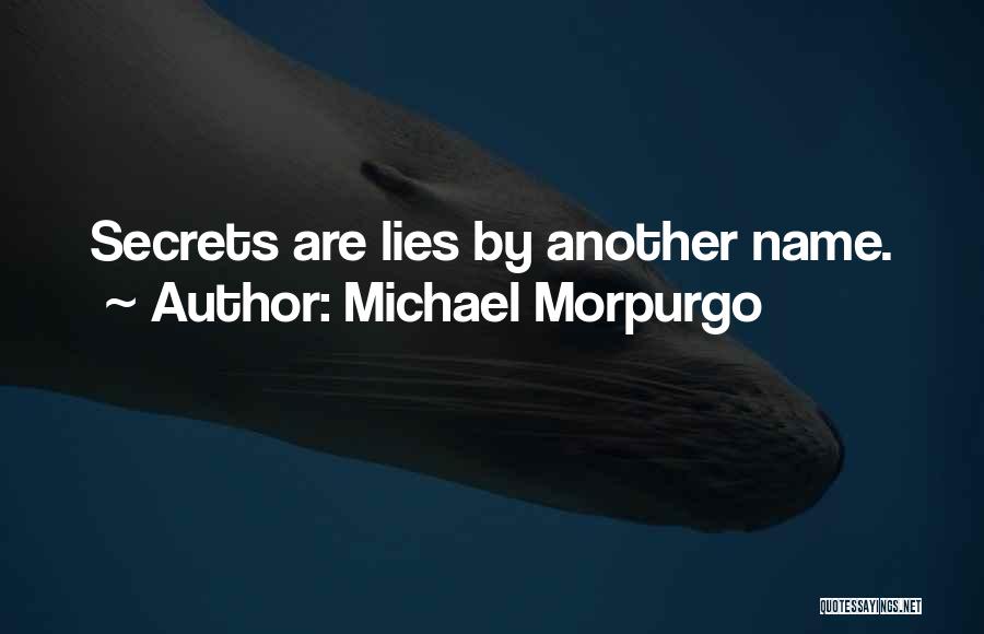 Morpurgo Quotes By Michael Morpurgo