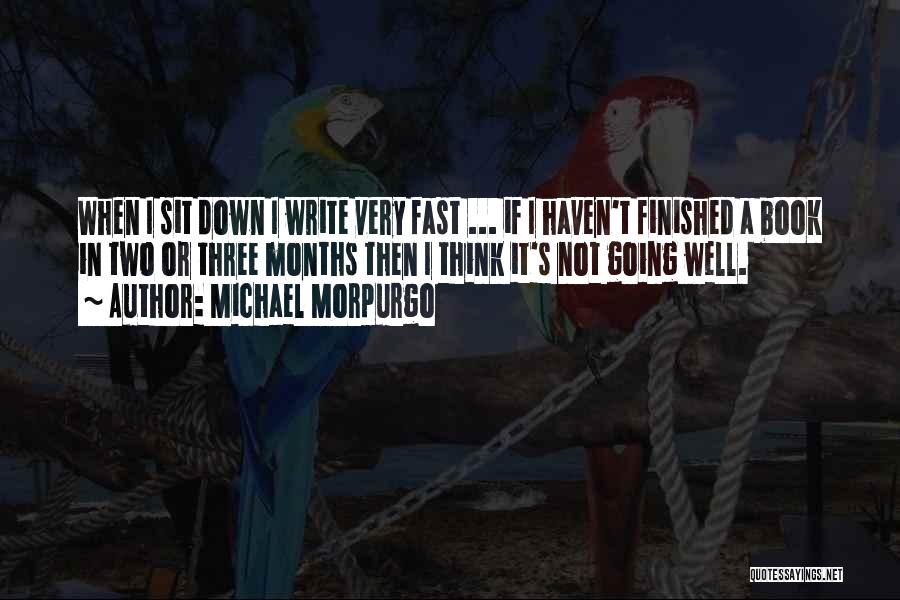 Morpurgo Quotes By Michael Morpurgo