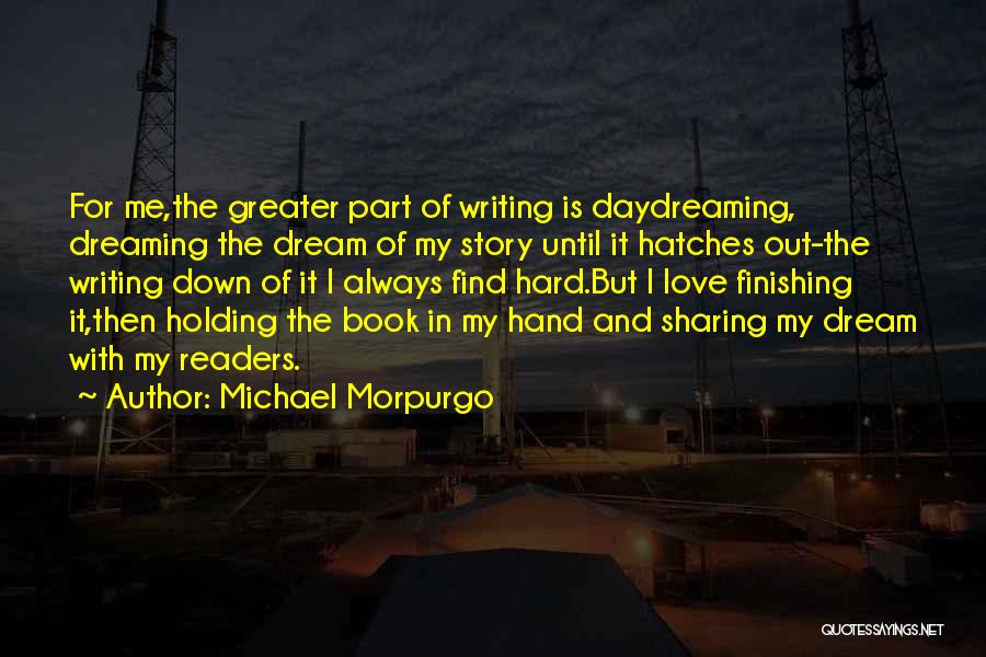 Morpurgo Quotes By Michael Morpurgo