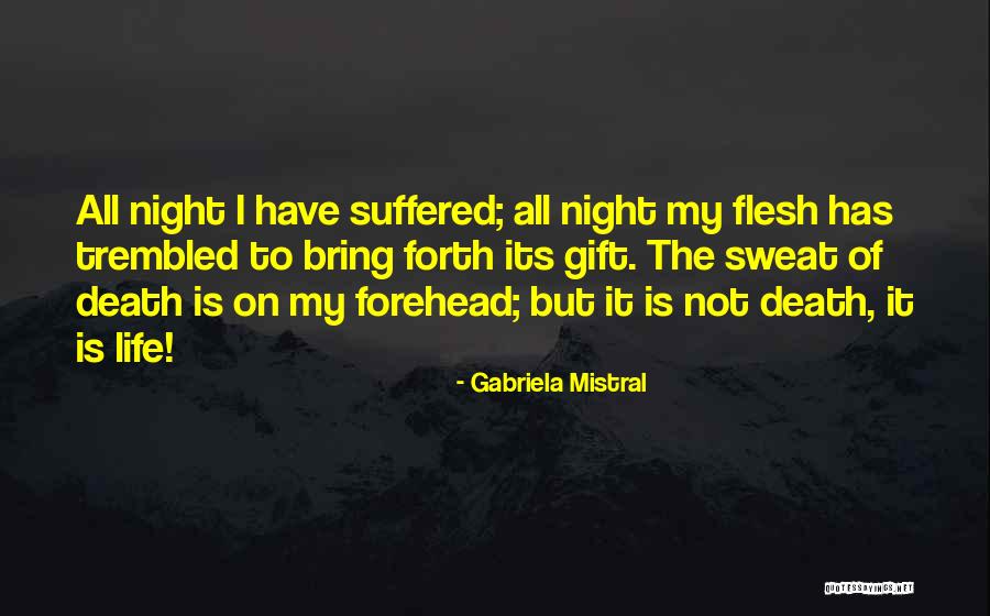 Morrells Las Vegas Quotes By Gabriela Mistral Morrells Las Vegas Quotes By Gabriela Mistral