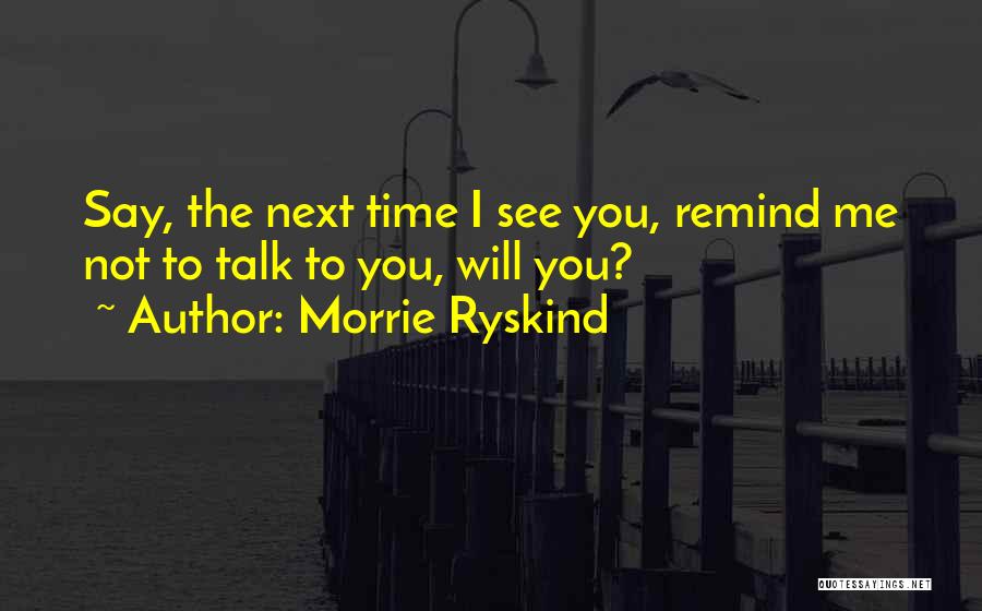 Morrie Ryskind Quotes 1991127