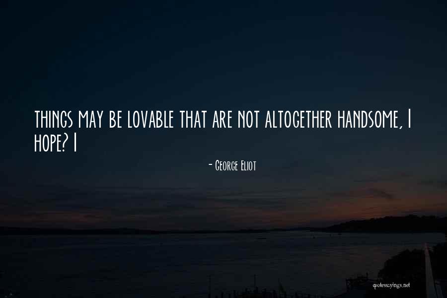 Morries Minnetonka Subaru Quotes By George Eliot Morries Minnetonka Subaru Quotes By George Eliot