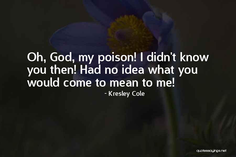 Morries Used Cars Quotes By Kresley Cole Morries Used Cars Quotes By Kresley Cole