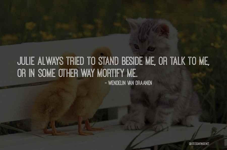 Morries West Quotes By Wendelin Van Draanen Morries West Quotes By Wendelin Van Draanen