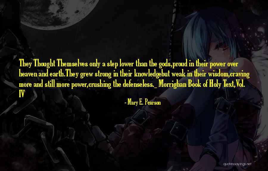 Morrighan Mary Quotes By Mary E. Pearson Morrighan Mary Quotes By Mary E. Pearson