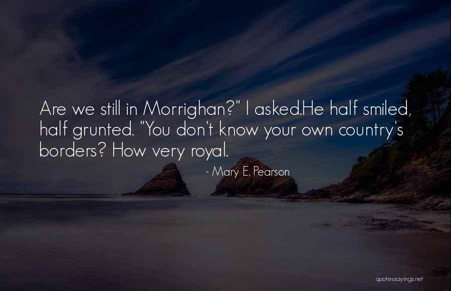 Morrighan Mary Quotes By Mary E. Pearson Morrighan Mary Quotes By Mary E. Pearson