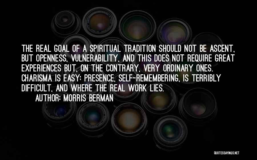 Morris Berman Quotes 1357082