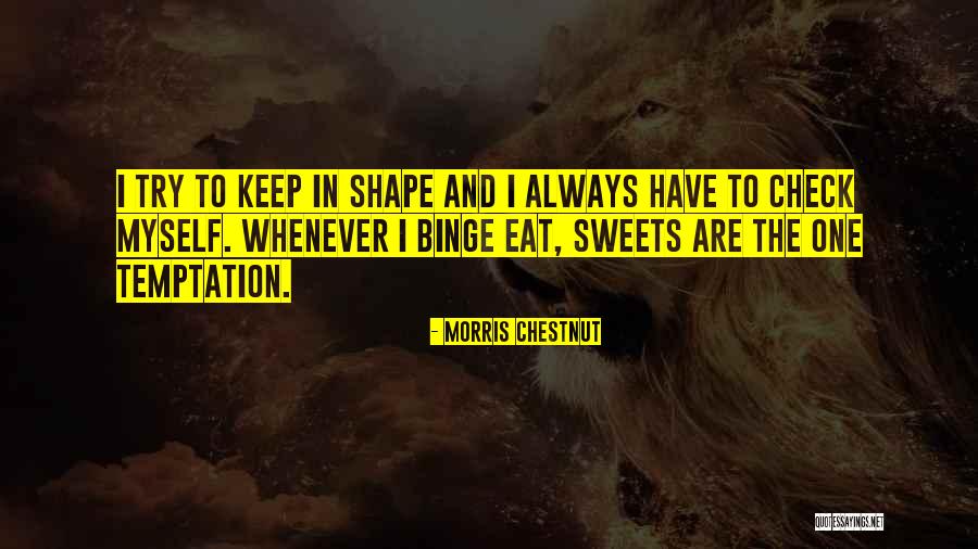 Morris Chestnut Quotes 1548820 Morris Chestnut Quotes 1548820